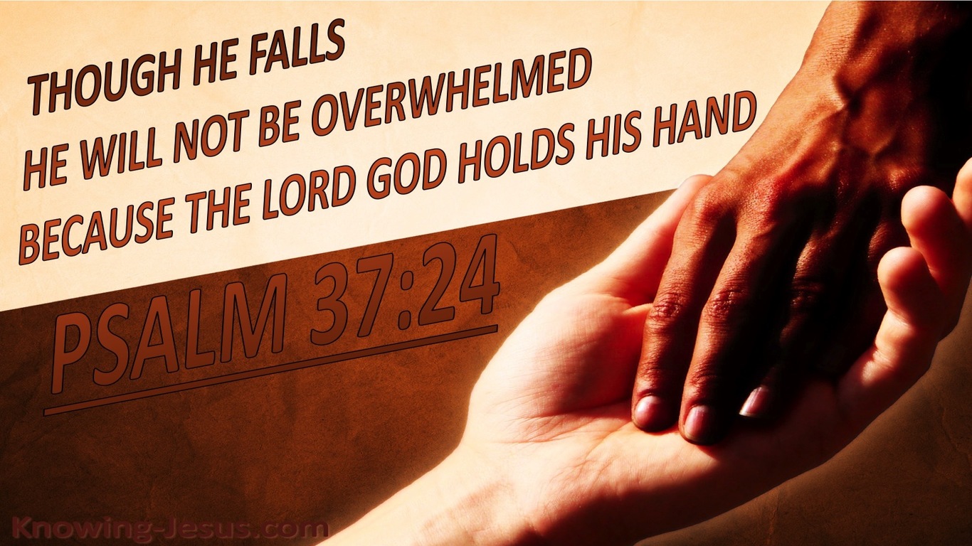 Psalm 37:24 God Holds His Hand (brown)